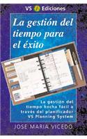 La Gestion del Tiempo Para El Exito