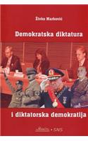 Demokratska Diktatura I Diktatorska Demokratija