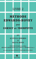 Méthode Edwards-Hovey Pour Cornet Ou Trumpette [Method for Cornet or Trumpet], Bk 2