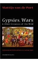 Gypsies, Wars and Other Instances of the Wild