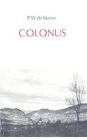 Colonus: Private Farm-Tenancy in Roman Italy During the Republic and the Early Principate