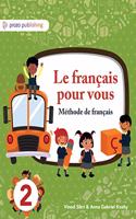 Le francais pour vous Methode de francais Volume 2 ( French Textbook )