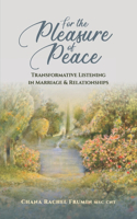 For the Pleasure of Peace