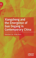 Xiangsheng and the Emergence of Guo Degang in Contemporary China