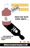 Dangerous Legal Drugs