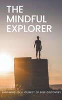 The Mindful Explorer