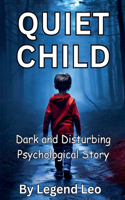 Quiet Child