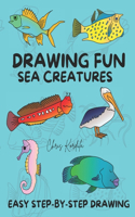 DRAWING FUN 101 Sea creatures: How to make happy drawings easily & step by step(Drawing Fun 101)