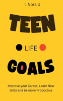 Teen Life Goals