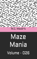 M.C. Mazer's Maze Mania