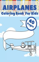 Airplanes Coloring Book For Kids