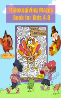 Thanksgiving Mazes Book for Kids 4-8