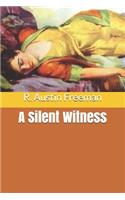 A Silent Witness