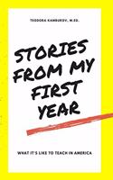 Stories From My First Year: What It's Like to Teach in America