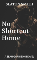 No Shortcut Home