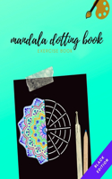 Mandala Dotting Book Exercise Book Black Edition