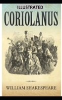 Coriolanus ILLUSTRATED