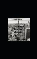 The Pit: A Story of Chicago illustrated