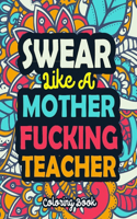 Swear Like a Mother Fucking Teacher