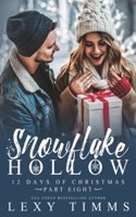 Snowflake Hollow - Part 8