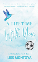 Lifetime With You
