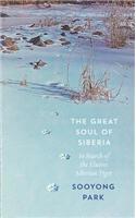 The Great Soul of Siberia