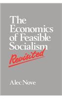 Economics of Feasible Socialism Revisited