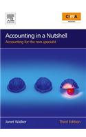 Accounting in a Nutshell: Accounting for the Non-Specialist(Cima Professional Handbook)