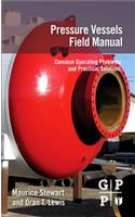 Pressure Vessels Field Manual
