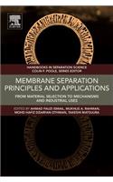 Membrane Separation Principles and Applications