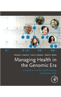 Managing Health in the Genomic Era