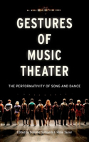 Gestures of Music Theater