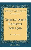 Official Army Register for 1909 (Classic Reprint)