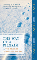 The Way of a Pilgrim: And The Pilgrim Continues His Way(SPCK Classics)