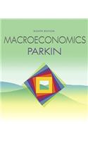 Student Value Edition for Macroeconomics plus MyEconLab plus eText 1-semester Student Access Kit