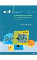 Math Expressions: Developing Student Thinking and Problem Solving Through Communication: Developing Student Thinking and Problem Solving Through Communication