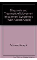 Diagnosis and Treatment of Movement Impairment Syndromes