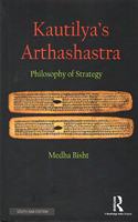 Kautilya's Arthashastra: Philosophy of Strategy