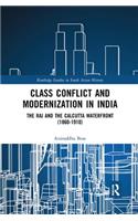 Class Conflict and Modernization in India