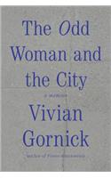 The Odd Woman and the City: A Memoir