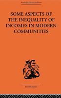 Some Aspects of the Inequality of Incomes in Modern Communities