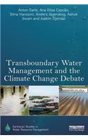 Transboundary Water Management and the Climate Change Debate