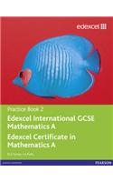 Edexcel International GCSE Mathematics A Practice Book 2