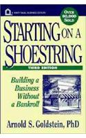 Starting on a Shoestring: Building a Business without a Bankroll