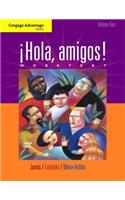 Cengage Advantage Books: !Hola, Amigos! Worktext