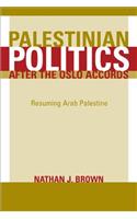 Palestinian Politics after the Oslo Accords