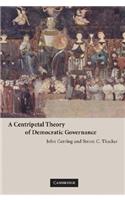 Centripetal Theory of Democratic Governance