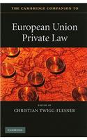 Cambridge Companion to European Union Private Law