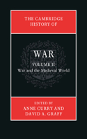 Cambridge History of War: Volume 2, War and the Medieval World