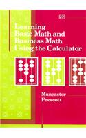 Learning Basic Math and Business Math Using the Calculator